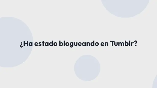 Video thumbnail for ¿Cómo Importar Tumblr a WordPress? (Rápido y Fácil)