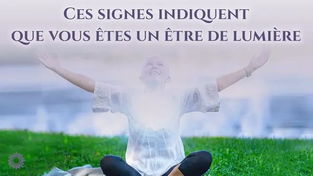 Video thumbnail for ☯ CES SIGNES INDIQUENT QUE VOUS ÊTES UN ÊTRE DE LUMIÈRE