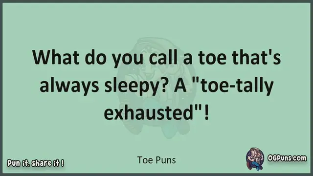 Video thumbnail for Toe - Jokes, Puns, Wordplays, and Laughter