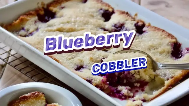 Video thumbnail for Blueberry Cobbler – Easy, Juicy, Old-Fashioned Dessert