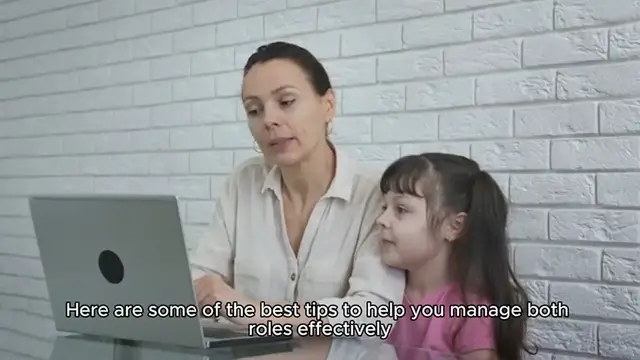 Video thumbnail for Best Tips for Balancing Work and Parenting