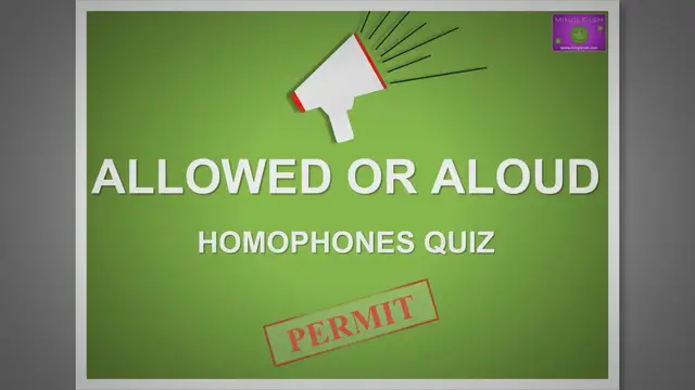 Video thumbnail for Homophones Quiz: Fill in the Blanks with allowed or aloud #1