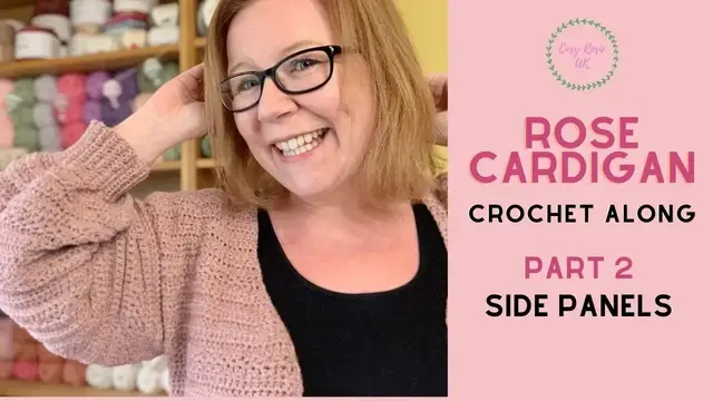 Video thumbnail for Rose Cardigan CAL | Side Panels