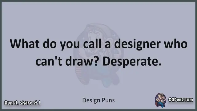 Video thumbnail for Design - Jokes, Puns, Wordplays, and Laughter