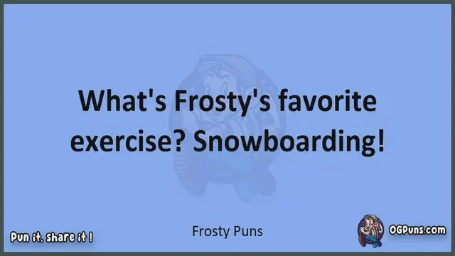 Video thumbnail for Frosty - Jokes, Puns, Wordplays, and Laughter