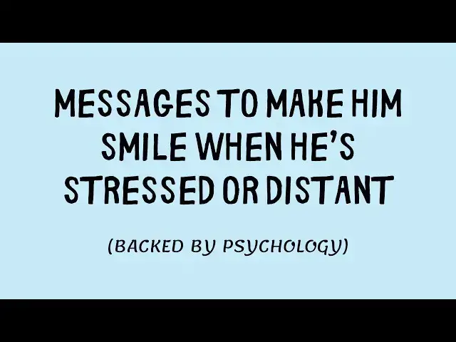 'Video thumbnail for 7 Sweet Texts That Make Him Smile When He’s Stressed or Distant'