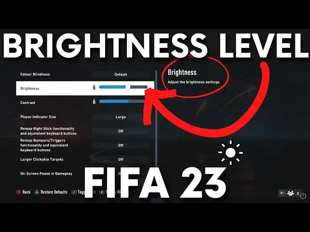 Video thumbnail for How to Change Brightness Level in FIFA 23 - Screen Brightness in FIFA 2023