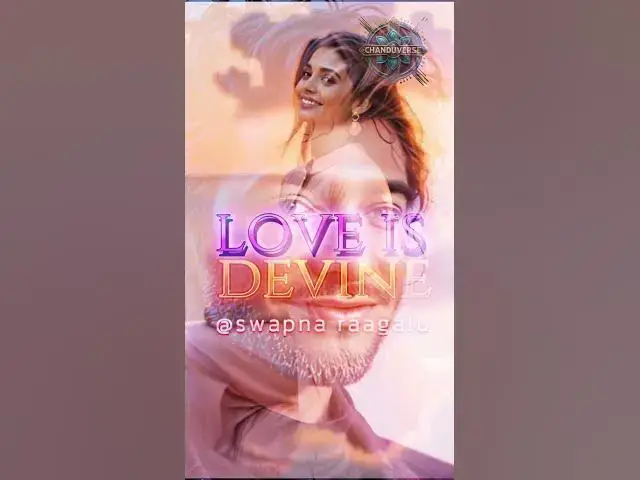 Video thumbnail for 🌟 Love is Divine – Swapna Raagalu | Chanduverse 🌟