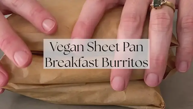 Video thumbnail for Vegan Sheet Pan Breakfast Burritos
