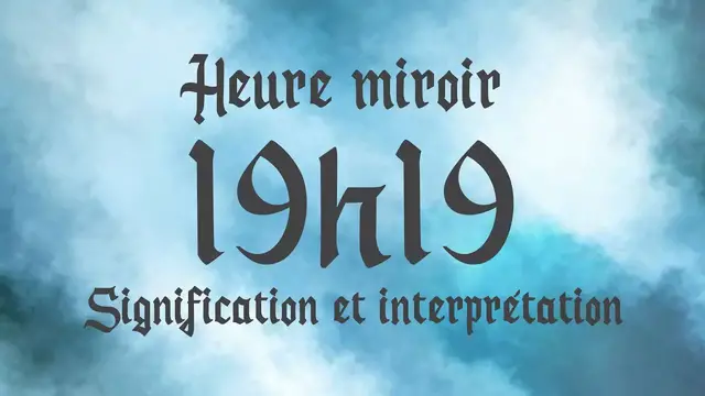 Video thumbnail for 🔮 HEURE MIROIR 19h19 - Signification et Interprétation angélique