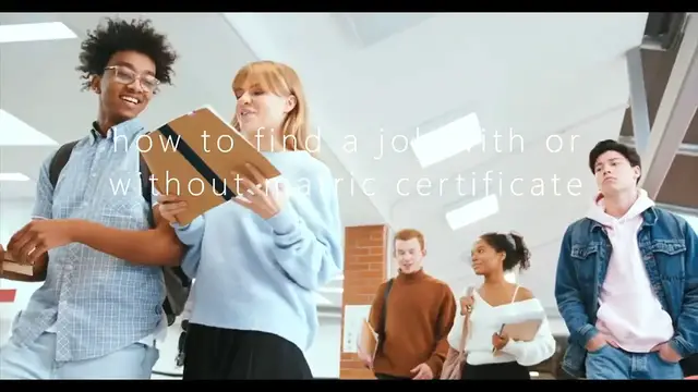 Video thumbnail for How to find a job with or without  a Matric Certificate