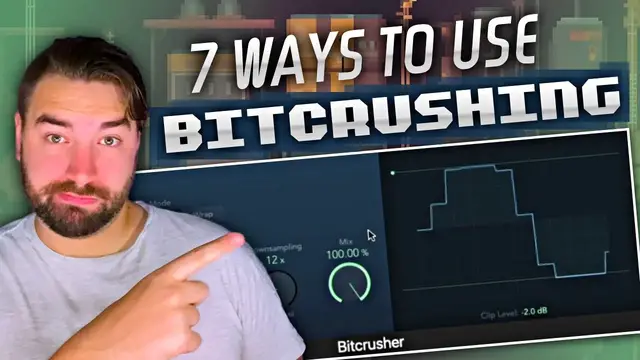 Video thumbnail for 7 Creative Ways To Use BitCrushing For More Exciting Tracks