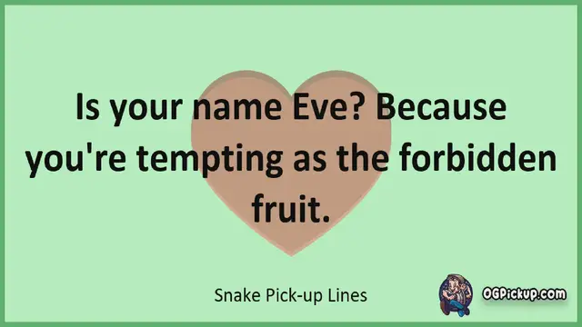 Video thumbnail for Snake - Pickup-Lines & Rizz for Him & for Her