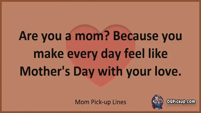 Video thumbnail for Mom - Pickup-Lines & Rizz for Him & for Her