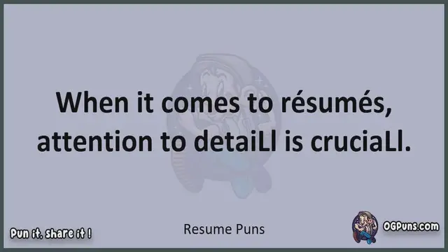 Video thumbnail for Resume - Jokes, Puns, Wordplays, and Laughter