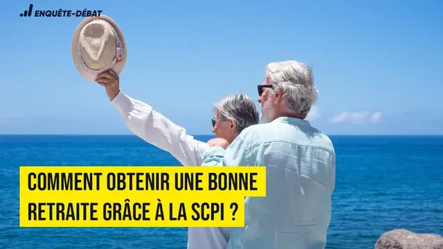 Video thumbnail for Comment obtenir une bonne retraite grâce à la SCPI ?