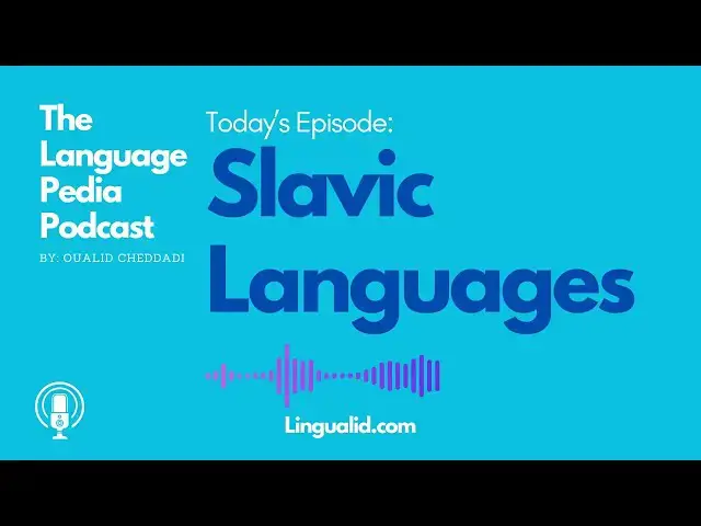 'Video thumbnail for All About Slavic Languages - The Language Pedia Podcast'