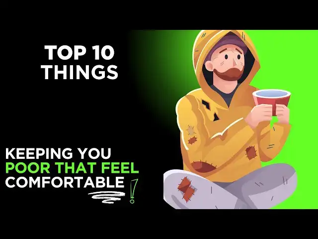 'Video thumbnail for Top 10 Things Keeping You Poor That Feel Comfortable'