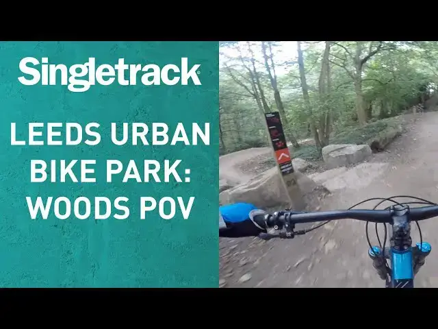 Video thumbnail for Leeds Urban Bike Park - New woods trail POV