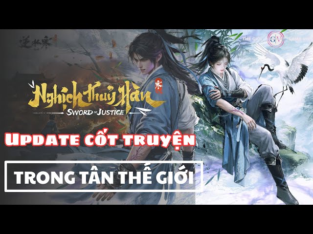 Video thumbnail for Cốt Truyện Nghịch Thủy Hàn "Tân Thế Giới": Khi Quyết Định Của Bạn Thay Đổi Vận Mệnh NPC