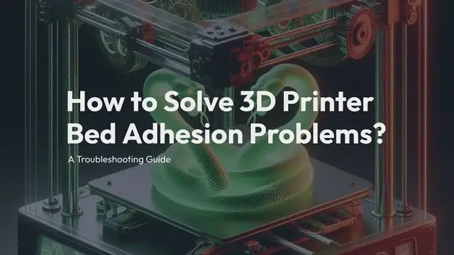 Video thumbnail for How to Solve 3D Printer Bed Adhesion Problems? A Troubleshooting Guide