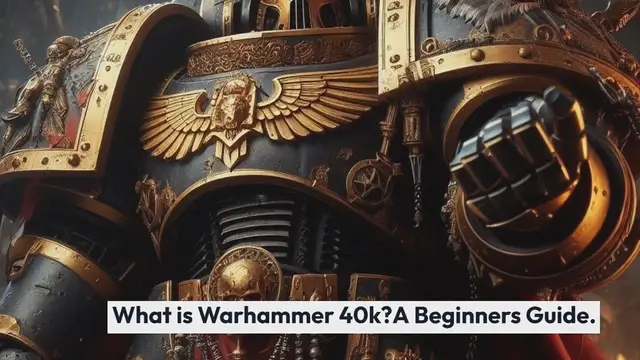 Video thumbnail for What is Warhammer 40k? A Beginners Guide.