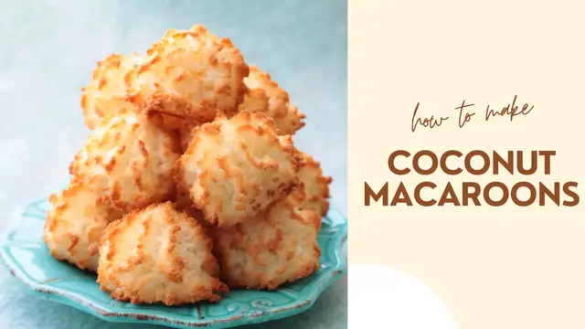 Video thumbnail for Coconut Macaroons Recipe