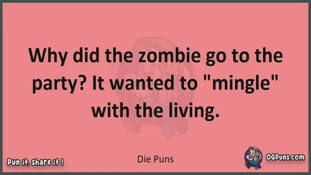 Video thumbnail for Die - Jokes, Puns, Wordplays, and Laughter