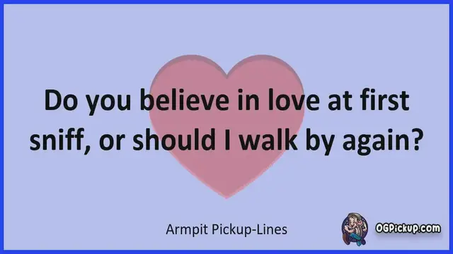 Video thumbnail for Armpit - Pickup-Lines & Rizz for Him & for Her