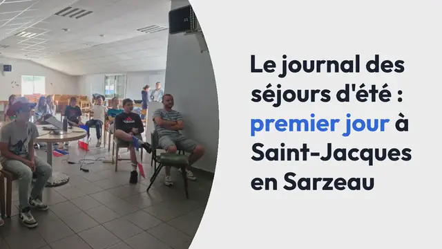 'Video thumbnail for OBC. Le journal des séjours d’été : premier jour à Saint-Jacques en Sarzeau'