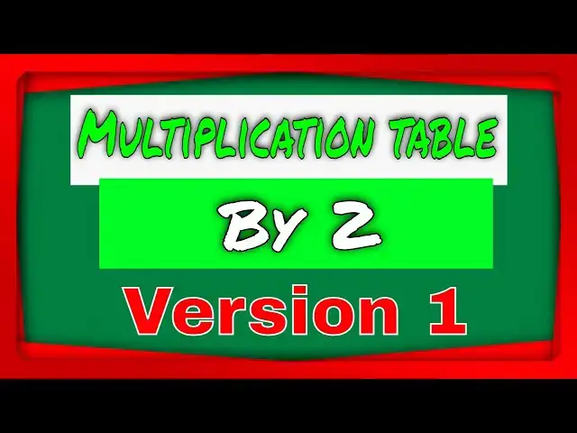 'Video thumbnail for Version 1.0 | Multiplication Table By 2 (two) Version 1 | Elementary School Kids |All- Youtubersity'