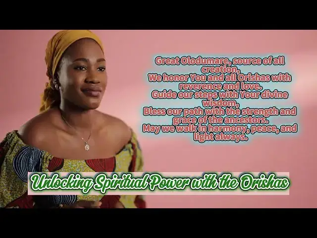 Video thumbnail for Unlocking Spiritual Power with the Orishas - Manifest Your Destiny Now
