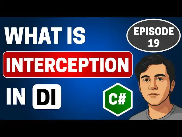 Video thumbnail for Interception in DI | Dependency Injection C# Tutorial | CodeGanesh