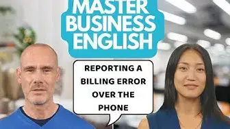 'Video thumbnail for Master Business English: Reporting a Billing Error Over the Phone'