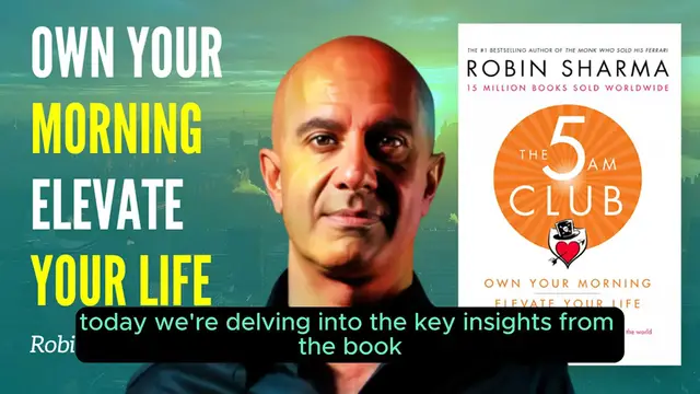 Video thumbnail for Unlock the Secret to Billionaire Success in Just 9 Minutes! The 5 AM Club Key Revealed