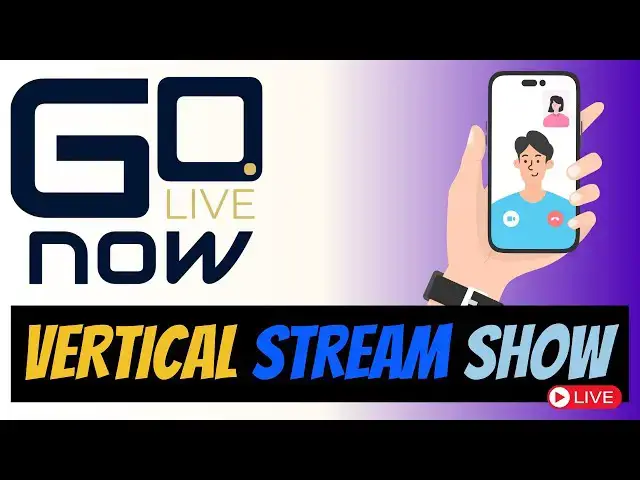 Video thumbnail for Go Live Now! Vertical Stream Show - With Lux Narayan from StreamAlive!