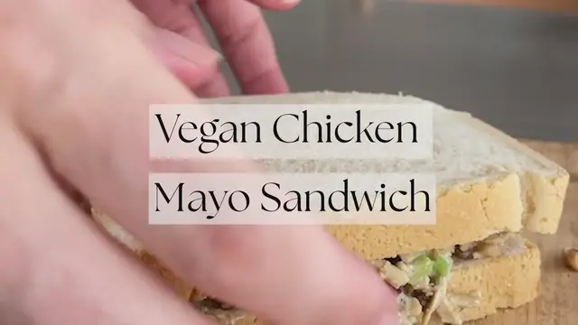 Video thumbnail for Vegan Chicken Mayo Sandwich