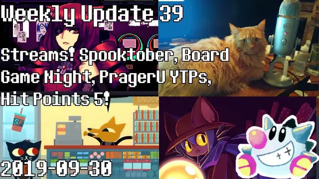 Video thumbnail for Weekly Update 39 | Upcoming streams: Spooktober, Board Game Night, PragerU Youtube Poops!
