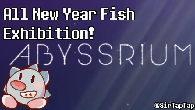 Video thumbnail for Tap Tap Fish AbyssRium - All New Years Fish Exhibition