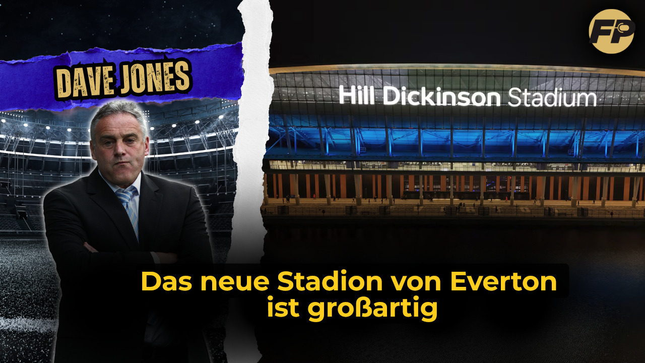 Video thumbnail for Dave Jones: Evertons neues Stadion ist großartig