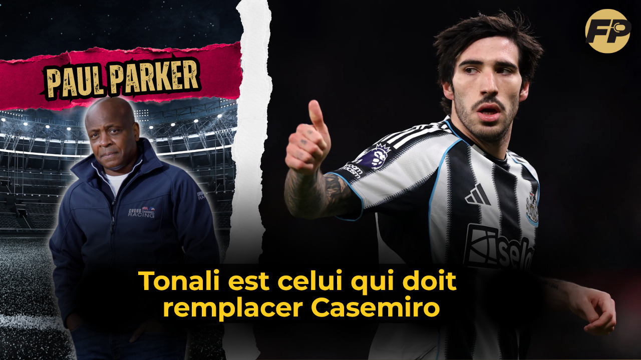 Video thumbnail for Paul Parker : Tonali est l'homme idéal pour remplacer Casemiro à Manchester United