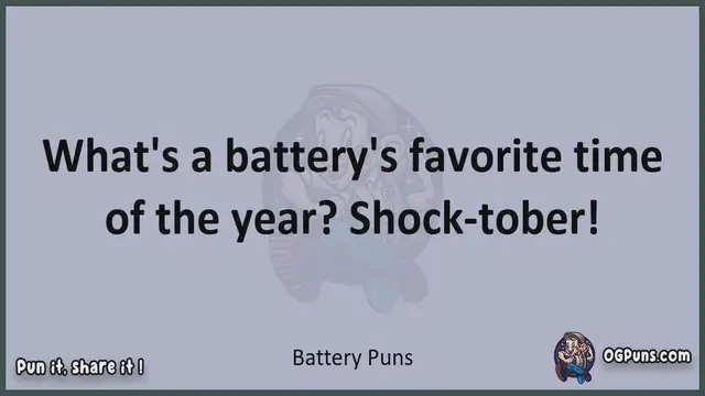 Video thumbnail for Battery - Jokes, Puns, Wordplays, and Laughter