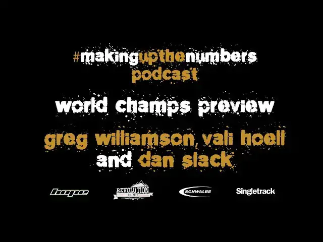 Video thumbnail for A special World Champs preview show with Greg Williamson, Vali Höll & Dan Slack.