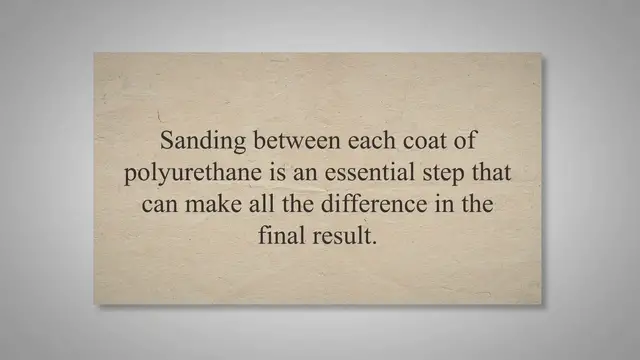 Video thumbnail for Why sand between coats of polyurethane?