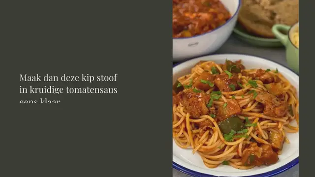 Video thumbnail for KIP STOOF IN KRUIDIGE TOMATENSAUS MET PASTA