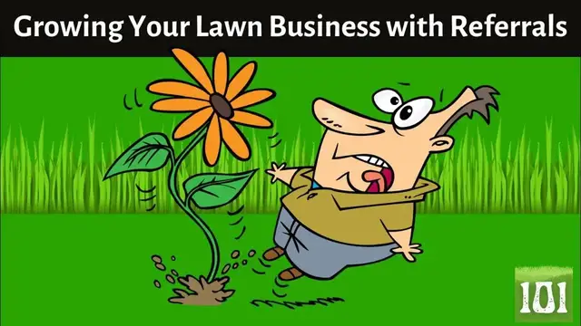 'Video thumbnail for The Ultimate Guide to Growing Your Lawn Mowing Business Using Referrals ?'