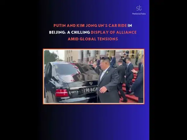 'Video thumbnail for Putin and Kim Jong Un's Car Ride in Beijing: A Chilling Display of Alliance Amid Global Tensions'