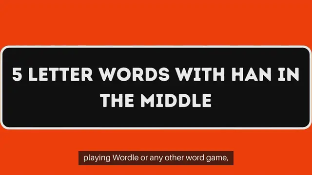 Video thumbnail for 5 Letter Words with HAN in the Middle All Words List