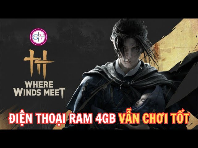 Video thumbnail for Điện Thoại Yếu, RAM Ít? Vẫn Bay Lượn Mượt Mà Where Winds Meet Bằng Cloud