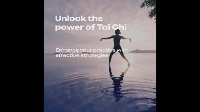 Video thumbnail for Tai Chi Strategies: Mastering the Art of Flow